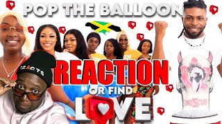 Pop The Balloon Or Find Love  Jamaica Edition 𝐑𝐄𝐀𝐂𝐓𝐈𝐎𝐍 [upl. by Diba]