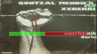 Bagare Gontzal Mendibil eta Xeberri remix [upl. by Nimra]