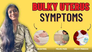 Bulky Uterus Symptoms Causes Natural Treatments [upl. by Hopkins]