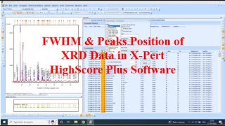 How to find FWHM amp Peaks Position from XRD Data  XPert HighScore Plus Software  XRD Results [upl. by Alleris]