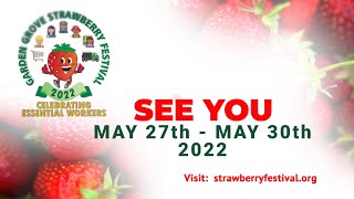 Garden Grove Strawberry Festival is Back [upl. by Plossl]