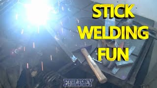 Stick Welding Fun [upl. by Danforth]