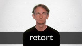 How to pronounce RETORT in British English [upl. by Dranyer]