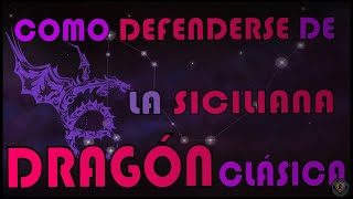 Como jugar contra de la defensa siciliana variante dragón clásica [upl. by Tena]