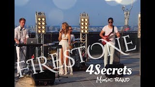 Firestone  Kygo amp Conrad Sewell cover 4Secrets music band On the roof [upl. by Diva]