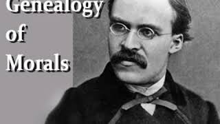 The Genealogy of Morals by Friedrich NIETZSCHE read by Jeffrey Church  Full Audio Book [upl. by Omixam693]