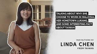 Meet Linda Chen from Taiwan  Expat Life Malaysia [upl. by Inoue]