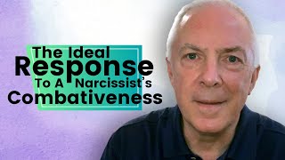 The Ideal Response To A Narcissists Combativeness [upl. by Philemon742]