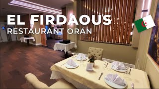 Oran Algeria 2024  EL FIRDAOUS Restaurant [upl. by Tuddor710]