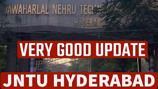 VERY GOOD UPDATE jntuhyderabad [upl. by Nnayd]