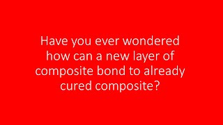 How Composite bonds to Composite [upl. by Sewoll644]