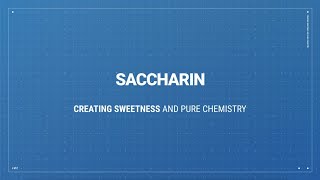 Saccharin  JMC [upl. by Kandace]