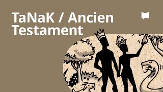 TaNaKAncien Testament  Synthèse [upl. by Airbmak]