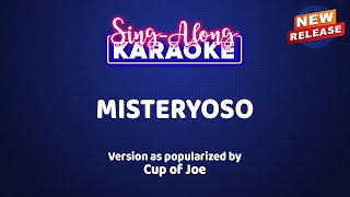 Misteryoso by Cup of Joe Karaoke Version [upl. by Zared]