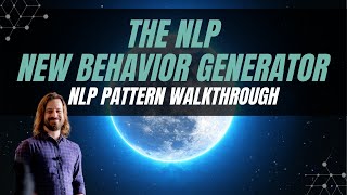 New Behavior Generator Guided NLP Walkthrough with Perceptual Positions [upl. by Oinotnaesoj]