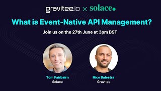 Gravitee amp Solace  What is EventNative API Management [upl. by Lagasse93]