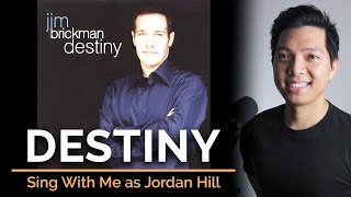 Destiny Male Part Only  Karaoke  Jim Brickman ft Jordan Hill amp Billy Porter [upl. by Columbyne]