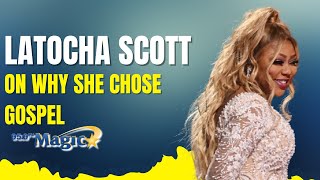 LaTocha Scott Shares Why She Decided To Pivot Into Gospel Music amp Signing With MoTown [upl. by Brittnee]