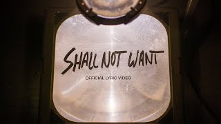 Shall Not Want  Official Lyric Video  Elevation Worship amp Maverick City [upl. by Theressa]