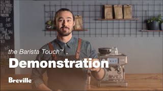 The Barista Touch™  Learn to make third wave specialty coffee with a touchscreen  Breville USA [upl. by Edyak]