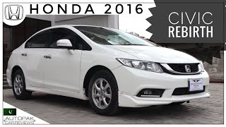 Honda Civic Rebirth Oriel UG 2016  Limited Edition  Detailed Review [upl. by Anrahs]