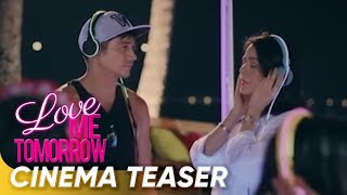 Love Me Tomorrow Cinema Teaser  Piolo Pascual Coleen Garcia and Dawn Zulueta  Love Me Tomorrow [upl. by Nicole]