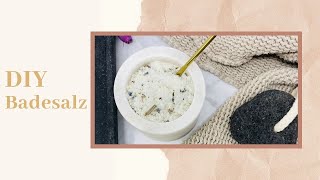 Badesalz selber machen  DIY  Rezept  Epsomsalz  Natron [upl. by Neelrahs]