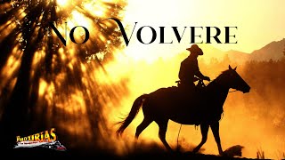 No Volveré Lyric  Polo Urías y Su Maquina Norteña [upl. by Lockhart600]