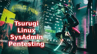 Tsurugi Linux Install and Overview [upl. by Odlopoel]