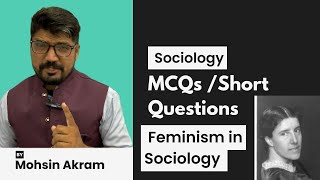 Feminism in Sociology  Mohsin Akram [upl. by Slater]