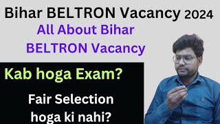 All About Bihar Beltron Vacancy 2024 Bihar Beltron DEO Exam date Bihar beltron vacancy 2023 [upl. by Oinotla176]