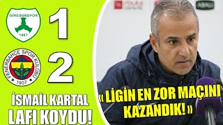 GİRESUNSPOR 12 FENERBAHÇE İSMAİL KARTAL [upl. by Kunz343]