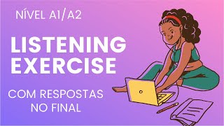 EXERCÍCIO DE LISTENING 07  NÍVEL A1A2  TESTE SUA COMPREENSÃO DO INGLÊS [upl. by Batty]