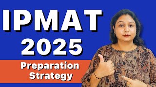 IPMAT 2025 Preparation Strategy [upl. by Notse]