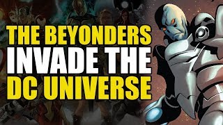 The Beyonders Invade The DC Universe  Comics Explained [upl. by Amihc]