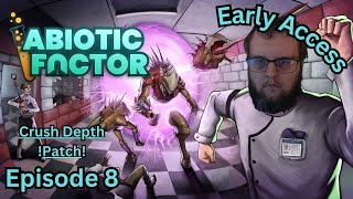 Abiotic Factor  Episode 8  New Major Patch lets go and explore the quotCrush Depthsquot  FOR SCIENCE [upl. by Hinckley]