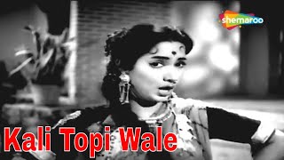 Kali Topi Wale  Kaali Topi Lal Rumaal 1959  Asha Bhosle Mohd Rafi  Hit Old Hindi Song songs [upl. by Sew84]