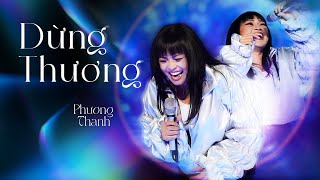 PHƯƠNG THANH live kéo mic DỪNG THƯƠNG cực da diết khiến DATKAA quên mất bản gốc  Giao Lộ Thời Gian [upl. by Elkraps]