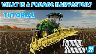 Farming Simulator 22 Tutorial  What is a Forage Harvester [upl. by Rehprotsirhc]