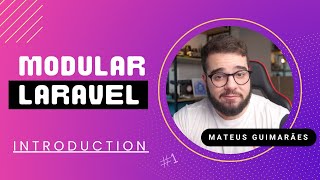 Modular Laravel Ep 01  Introduction [upl. by Ellahcim301]