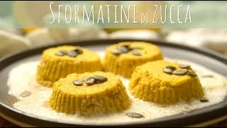 SFORMATINI DI ZUCCA  SANA VELOCE VEGETARIANA [upl. by Teirtza]