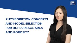 Physisorption Concepts and Model Selection for BET Surface Area and Porosity [upl. by Sirk395]