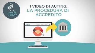 I consigli di AUTING la procedura di accredito [upl. by Saidel]