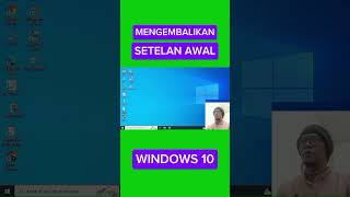 Cara Mengembalikan Setelan Awal Windows 10 windows cara trikwindows shorts [upl. by Carlisle]