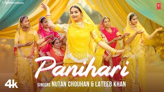 Panihari  Nutan Chouhan Lateeb Khan Feat Shiwi Rajpoot  New Rajasthani Video Song 2024 [upl. by Viquelia]