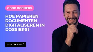 Odoo Dossiers  Hoe papieren documenten digitaliseren in dossiers [upl. by Enetsirk]