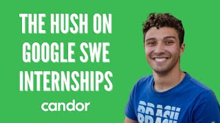 The Hush on Google SWE Internships [upl. by Anivas719]