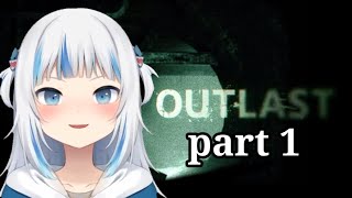 Gura Plays Outlast in 9 minutes part 1 [upl. by Torosian918]