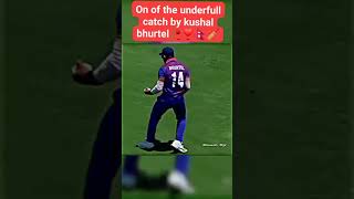 on of the Underfull Catch By Kushal Bhurtal kushalbhurtel Underfullcatch🏏🫀⚾ [upl. by Lexi]