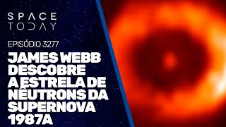 JAMES WEBB DESCOBRE A ESTRELA DE NÃŠUTRONS DA SUPERNOVA 1987A [upl. by Airekat609]